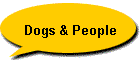 Dogs & People